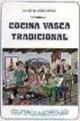 cocina vasca tradicional (2ª ed.)-juan domingo echevarria-9788488103000 cocina vasca tradicional (2ª ed.)-juan domingo echevarria-9788488103000