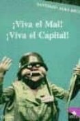 viva el mal, viva el capital (3ª ed.)-santiago alba rico-9788488471000 viva el mal, viva el capital (3ª ed.)-santiago alba rico-9788488471000