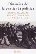dinamica de la contienda politica-charles tilly-sidney tarrow-doug mcadam-9788488711700 dinamica de la contienda politica-charles tilly-sidney tarrow-doug mcadam-9788488711700
