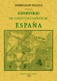 reportorio de todos los caminos de españa (ed. facsimil)-pedro juan villuga-9788490015100 reportorio de todos los caminos de españa (ed. facsimil)-pedro juan villuga-9788490015100