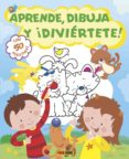 aprende, dibuja y diviertete (cuaderno de actividades con stickers)-9788490249000 aprende, dibuja y diviertete (cuaderno de actividades con stickers)-9788490249000