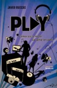 play-javier ruescas-9788490260500 play-javier ruescas-9788490260500