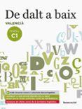de dalt a baix nivell c1 valencia-9788490268100 de dalt a baix nivell c1 valencia-9788490268100