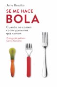 se me hace bola (ebook)-9788490325100 se me hace bola (ebook)-9788490325100