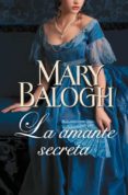 la amante secreta (amantes 3)-mary balogh-9788490327500 la amante secreta (amantes 3)-mary balogh-9788490327500