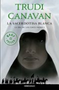 la sacerdotisa blanca (serie de ithania 1. trilogia la era de los cinco dioses 1)-trudi canavan-9788490623800 la sacerdotisa blanca (serie de ithania 1. trilogia la era de los cinco dioses 1)-trudi canavan-9788490623800