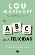 el abc de la felicidad-lou marinoff-9788490703700 el abc de la felicidad-lou marinoff-9788490703700