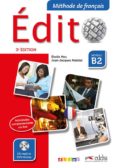 edito b2: methode de français (incluye cd + dvd)-elodie heu-jean-jacques mabilat-9788490813300 edito b2: methode de français (incluye cd + dvd)-elodie heu-jean-jacques mabilat-9788490813300