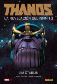thanos: la revelacion del infinito-jim starlin-9788490941300 thanos: la revelacion del infinito-jim starlin-9788490941300