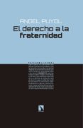 el derecho a la fraternidad-angel puyol gonzalez-9788490972700 el derecho a la fraternidad-angel puyol gonzalez-9788490972700