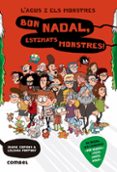 bon nadal, estimats monstres! (l agus i els monstres 9)-jaume copons-josep rius ramos-liliana fortuny-9788491012900 bon nadal, estimats monstres! (l agus i els monstres 9)-jaume copons-josep rius ramos-liliana fortuny-9788491012900