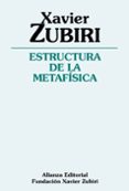 estructura de la metafísica-xavier zubiri-9788491042600 estructura de la metafísica-xavier zubiri-9788491042600