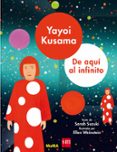 yayoi kusama: de aqui al infinito-sarah suzuki-9788491073000 yayoi kusama: de aqui al infinito-sarah suzuki-9788491073000