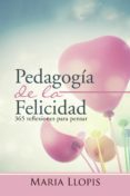 pedagogia de la felicidad (ebook)-9788491122500 pedagogia de la felicidad (ebook)-9788491122500