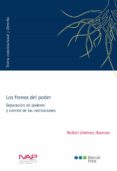 los frenos del poder-rafael jimenez asensio-9788491230700 los frenos del poder-rafael jimenez asensio-9788491230700