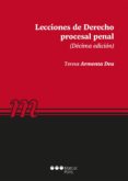 lecciones de derecho procesal penal (10ª ed.).-teresa armenta deu-9788491233800 lecciones de derecho procesal penal (10ª ed.).-teresa armenta deu-9788491233800
