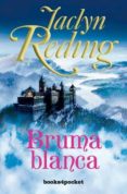 (pe) bruma blanca-jaclyn reding-9788492516100 (pe) bruma blanca-jaclyn reding-9788492516100