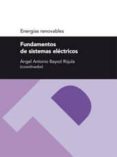 fundamentos de sistemas electricos-angel antonio bayod rujula-9788492521500 fundamentos de sistemas electricos-angel antonio bayod rujula-9788492521500