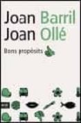 bons proposits-joan barril-joan olle-9788493288600 bons proposits-joan barril-joan olle-9788493288600