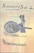 simbolismo sufi (t. 2)-javad nurbakhsh-9788493341800 simbolismo sufi (t. 2)-javad nurbakhsh-9788493341800