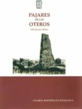 pajares de los oteros. 1000 años de historia-anabel rodriguez paniagua-9788493516000 pajares de los oteros. 1000 años de historia-anabel rodriguez paniagua-9788493516000