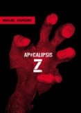 apocalipsis z (7ª ed)-manel loureiro-9788493599300 apocalipsis z (7ª ed)-manel loureiro-9788493599300