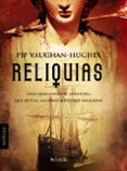reliquias-pip vaughan-hughes-9788493743000 reliquias-pip vaughan-hughes-9788493743000