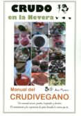 crudo en la nevera: manual del crudivegano-ana moreno-9788493753900 crudo en la nevera: manual del crudivegano-ana moreno-9788493753900