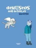 demuseos con gatoblas madrid-elisa falcon-amanda leon-9788493950200 demuseos con gatoblas madrid-elisa falcon-amanda leon-9788493950200