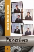 pekenikes: su autentica historia-ignacio martin sequeros-9788494394300 pekenikes: su autentica historia-ignacio martin sequeros-9788494394300