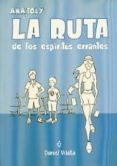 anatoly y la ruta de los espiritus errantes-daniel vilalta castel-9788494611100 anatoly y la ruta de los espiritus errantes-daniel vilalta castel-9788494611100