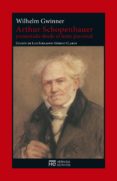 arthur schopenhauer presentado desde el trato personal-wilhelm gwinner-9788494664700 arthur schopenhauer presentado desde el trato personal-wilhelm gwinner-9788494664700