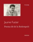poema dit de la redempcio-jaume fuster-9788494698200 poema dit de la redempcio-jaume fuster-9788494698200