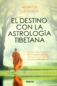 destino con la astrologia tibetana, el-elena flix rocamora-9788494716300 destino con la astrologia tibetana, el-elena flix rocamora-9788494716300