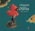 el tesoro de ofelia-9788494808500 el tesoro de ofelia-9788494808500
