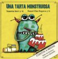 cuentos a medias : una tarta monstruosa-susanna isern-raquel diaz reguera-9788494833700 cuentos a medias : una tarta monstruosa-susanna isern-raquel diaz reguera-9788494833700