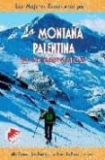 la montaña palentina (las mejores excursiones por): 30 itinerario s: alto carrion, alto pisuerga, la peña, la braña, la lora-raul diez gonzalez-estela garcia pandavanes-9788495368300 la montaña palentina (las mejores excursiones por): 30 itinerario s: alto carrion, alto pisuerga, la peña, la braña, la lora-raul diez gonzalez-estela garcia pandavanes-9788495368300