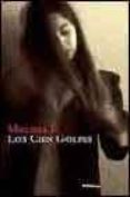 los cien golpes-melissa panarello-9788496071100 los cien golpes-melissa panarello-9788496071100