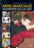 tecnicas de artes marciales para agentes de la ley-mike young-9788496111400 tecnicas de artes marciales para agentes de la ley-mike young-9788496111400