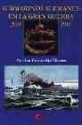 submarinos alemanes en la gran guerra 1914-1918-cristino castroviejo vicente-9788496170100 submarinos alemanes en la gran guerra 1914-1918-cristino castroviejo vicente-9788496170100