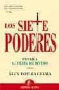 los siete poderes: un viaje a la tierra del destino-alex rovira-9788496627000 los siete poderes: un viaje a la tierra del destino-alex rovira-9788496627000