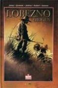 lobezno: origen-9788496652200 lobezno: origen-9788496652200