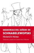 las memorias del señor de schnabelewopski-heinrich heine-9788496756700 las memorias del señor de schnabelewopski-heinrich heine-9788496756700