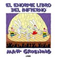 el enorme libro del infierno-matt groening-9788496815100 el enorme libro del infierno-matt groening-9788496815100