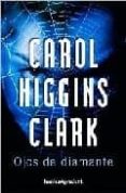 ojos de diamante-carol higgins clark-9788496829800 ojos de diamante-carol higgins clark-9788496829800