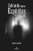 hablando con los espiritus-isabel camacho-9788496968400 hablando con los espiritus-isabel camacho-9788496968400