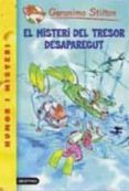 el misteri del tresor desaparegut-geronimo stilton-9788497089500 el misteri del tresor desaparegut-geronimo stilton-9788497089500
