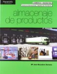 almacenaje de productos (ciclos formativos de grado superior) 2ª ed-maria jose escudero serrano-9788497328500 almacenaje de productos (ciclos formativos de grado superior) 2ª ed-maria jose escudero serrano-9788497328500
