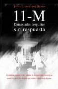11-m: demasiadas preguntas sin responder-jaime ignacio del burgo-9788497344500 11-m: demasiadas preguntas sin responder-jaime ignacio del burgo-9788497344500