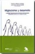 migraciones y desarrollo.-francisco aldecoa luzarraga-9788497684200 migraciones y desarrollo.-francisco aldecoa luzarraga-9788497684200